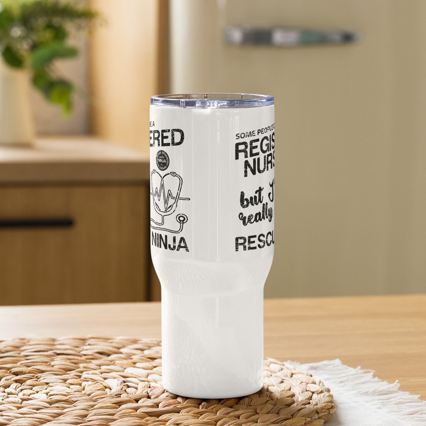 Some people call me a Registered Nurse but I'm really a Rescue NinjaTravel mug with a handle