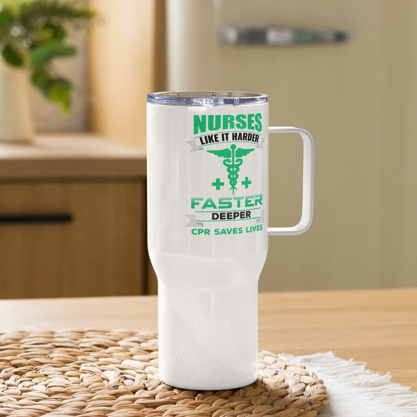 Nurses like it Harder, Faster, Deeper CPR Saves Lives - Travel mug with a handle