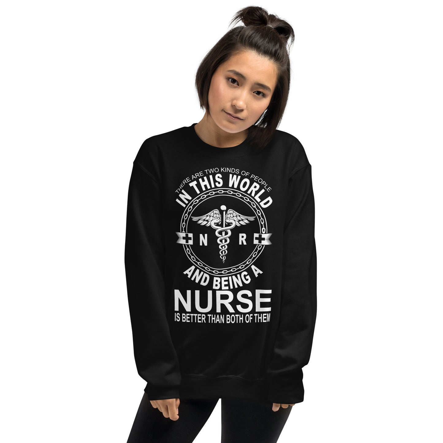 There are Two Kinds of People in this World Unisex Sweatshirt