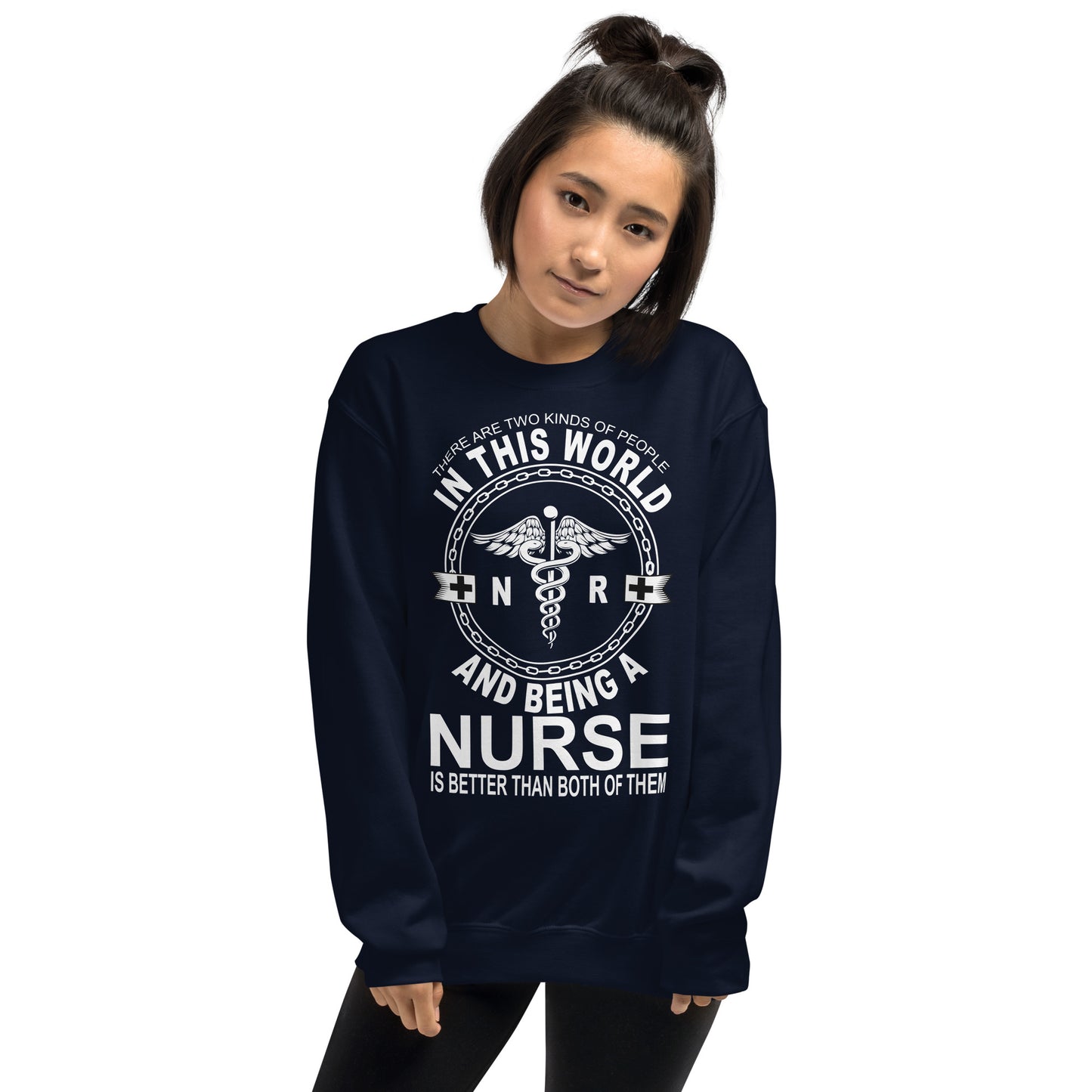 There are Two Kinds of People in this World Unisex Sweatshirt