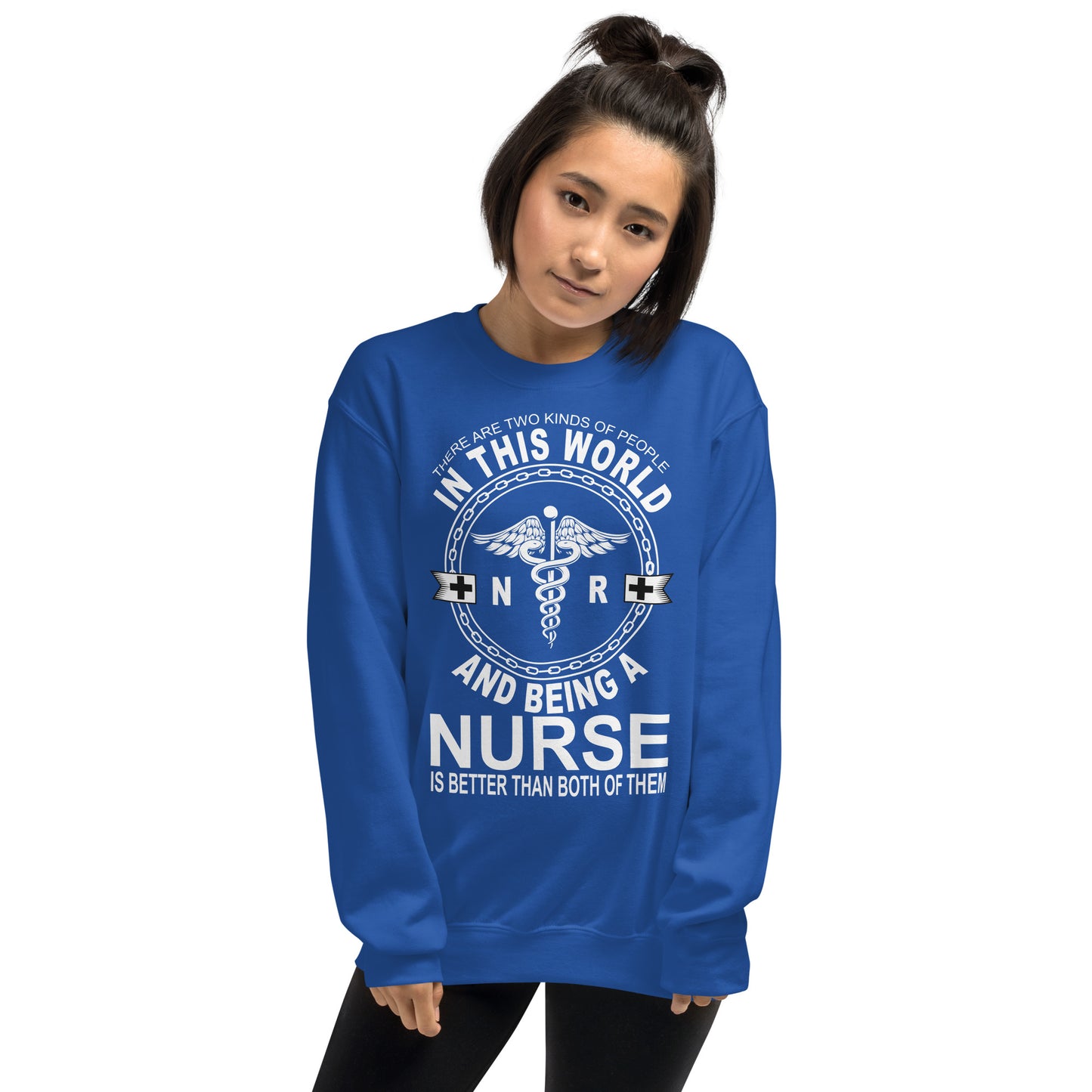 There are Two Kinds of People in this World Unisex Sweatshirt