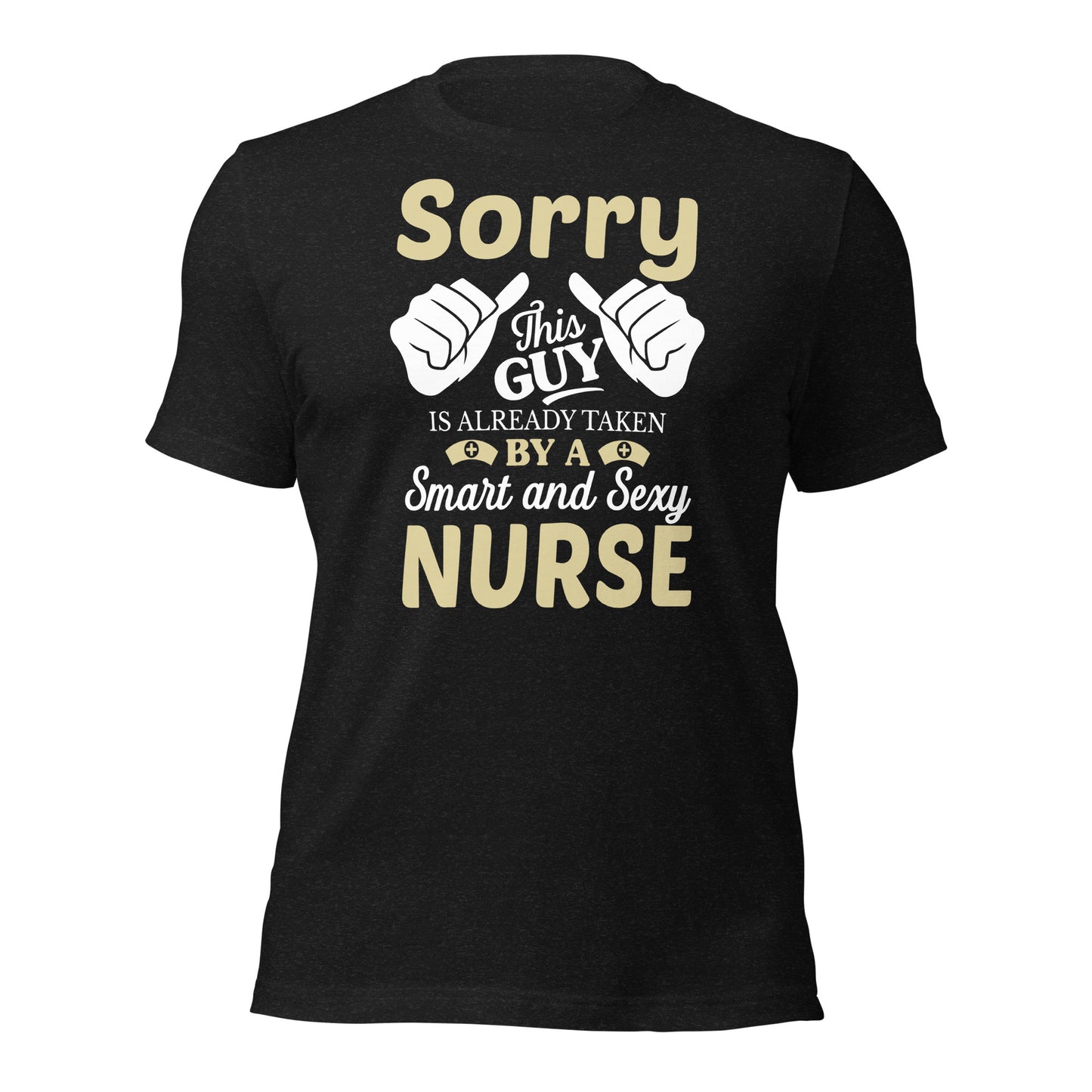 Sorry this Guy is Already Taken Unisex t-shirt