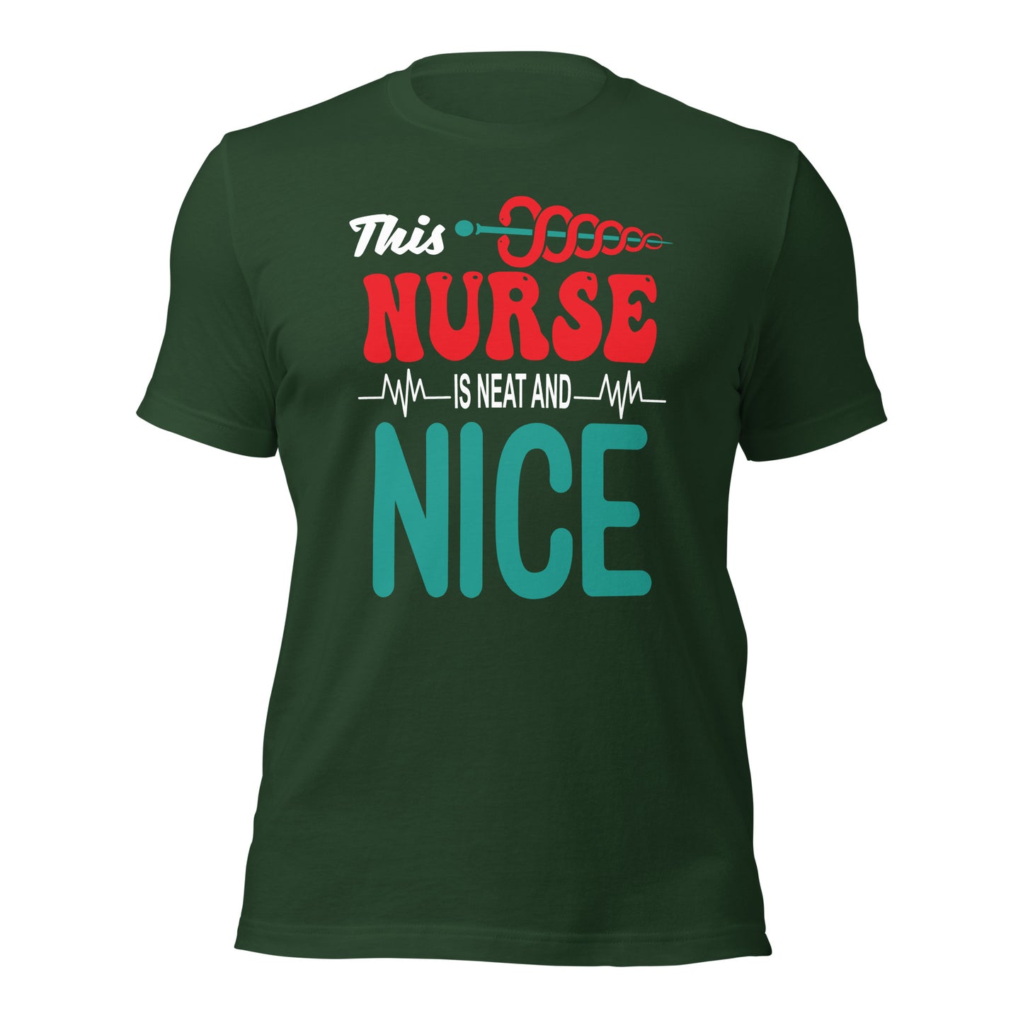 This Nurse is Neat and Nice - Unisex t-shirt