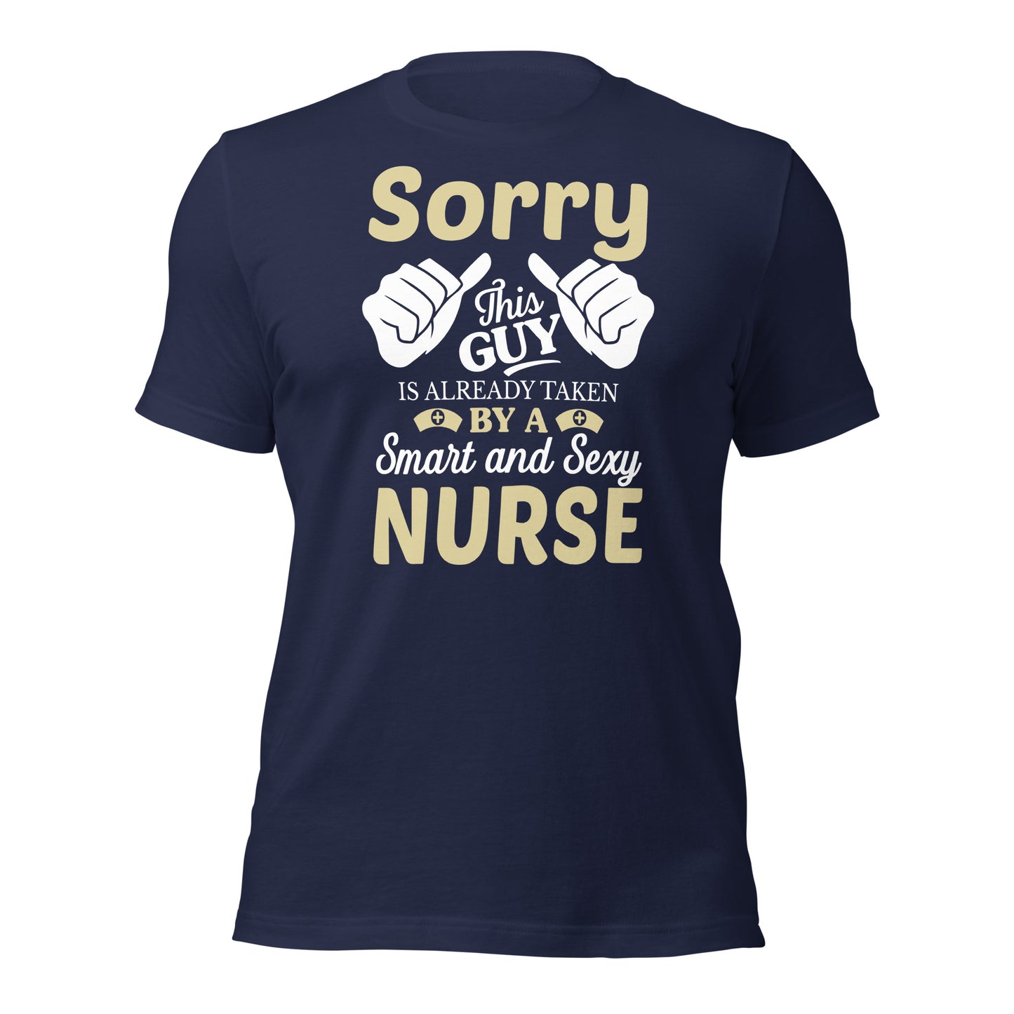 Sorry this Guy is Already Taken Unisex t-shirt