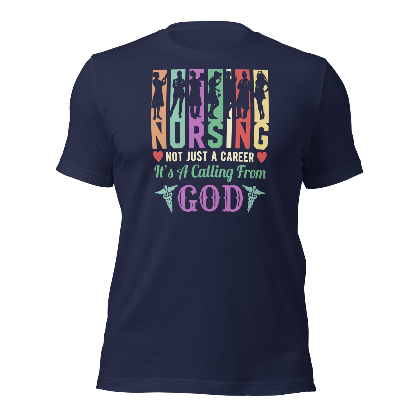 Nursing Not Just a Career Unisex t-shirt