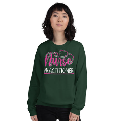 Nurse Practitioner Unisex Sweatshirt