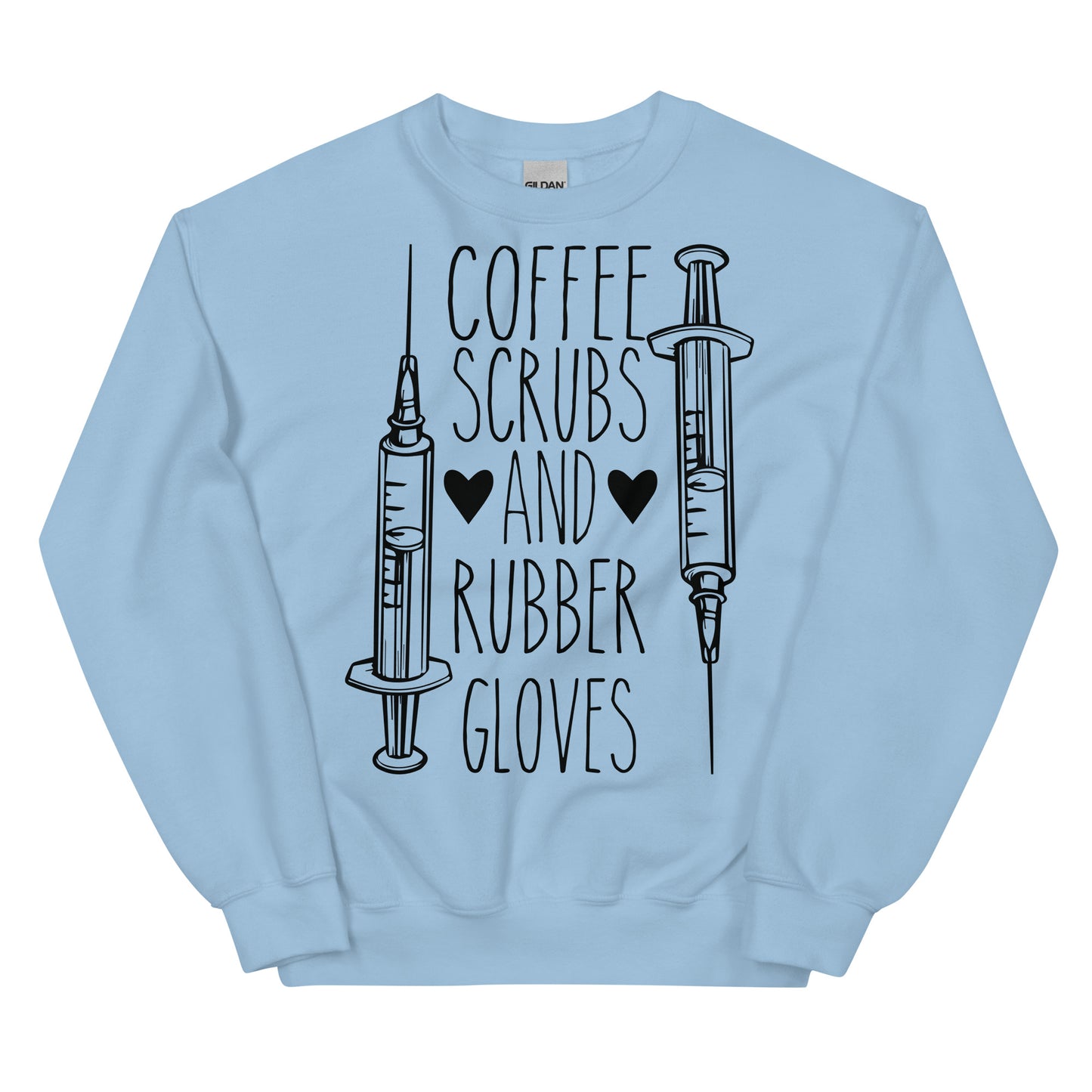 Coffee, Scrubs, and Rubber Gloves Unisex Sweatshirt