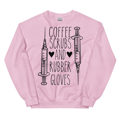 Coffee, Scrubs, and Rubber Gloves Unisex Sweatshirt