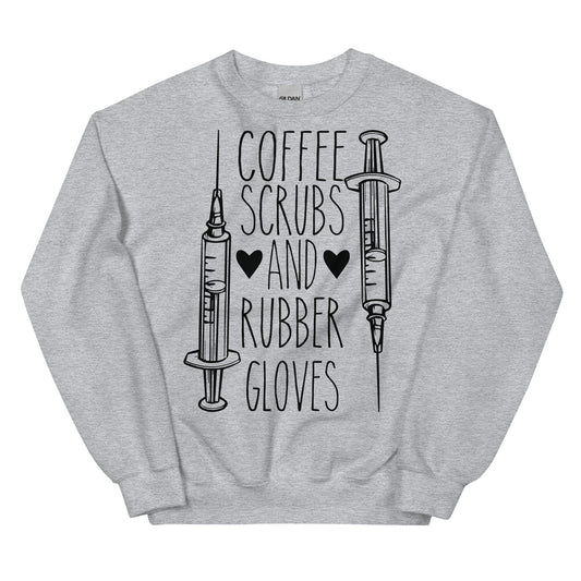 Coffee, Scrubs, and Rubber Gloves Unisex Sweatshirt