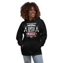 I Never Dreamed I'd Grow Up to be a Super Sexy Nurse - Unisex Hoodie