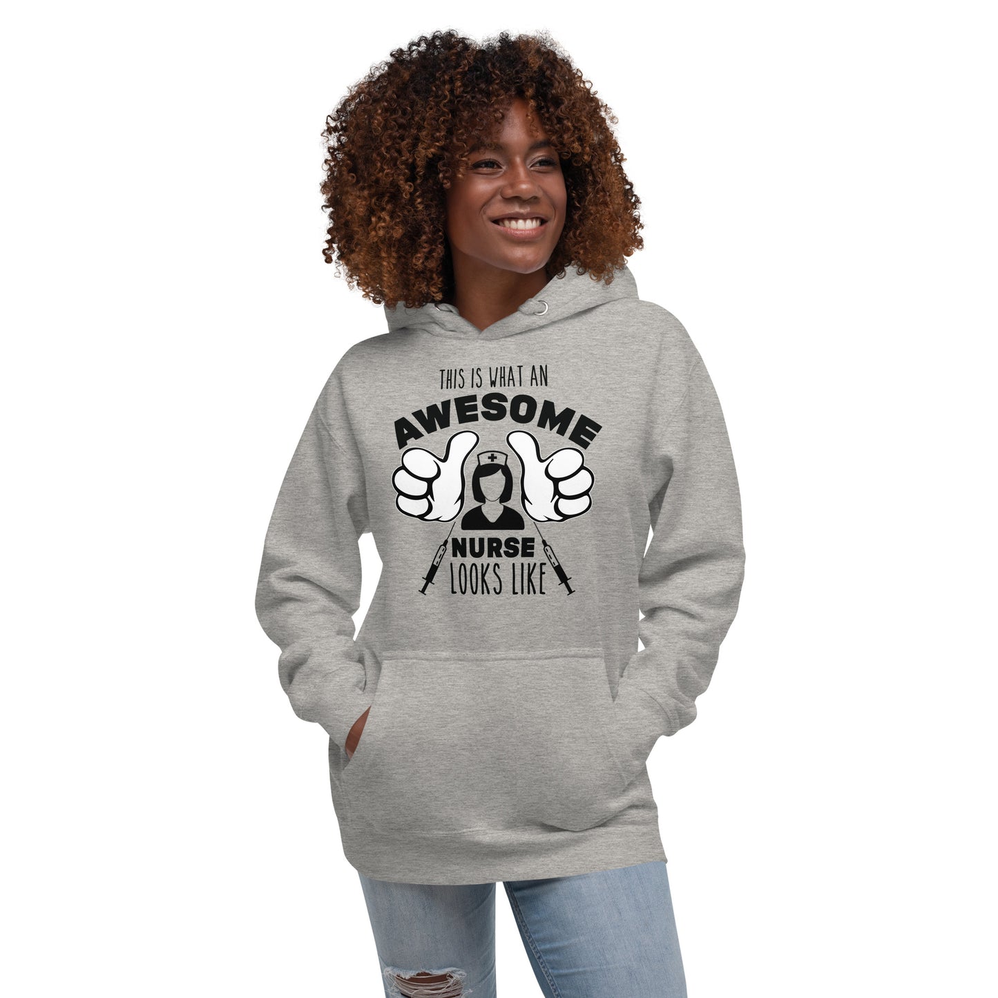 This is What an Awesome Nurse Looks Like - Unisex Hoodie