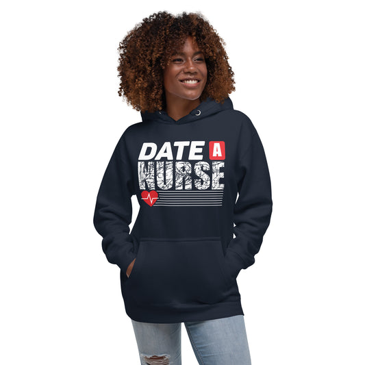 Date A Nurse - Unisex Hoodie