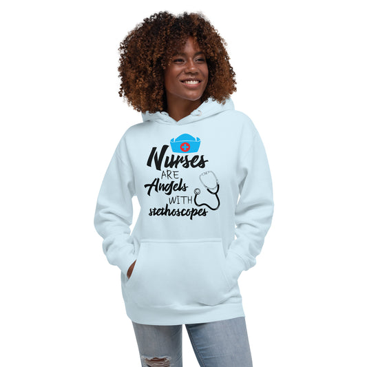 Nurses are Angels with Stethoscope -Unisex Hoodie