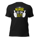 This Nurse Is On Duty Unisex t-shirt