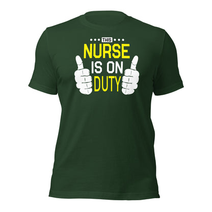This Nurse Is On Duty Unisex t-shirt