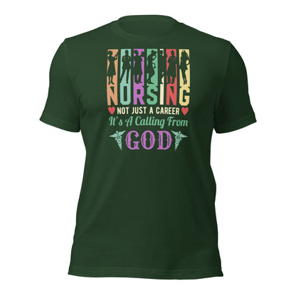 Nursing Not Just a Career Unisex t-shirt
