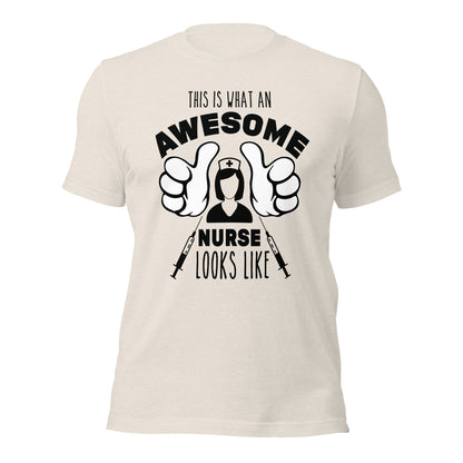 This is What an Awesome Nurse Looks Like Unisex t-shirt