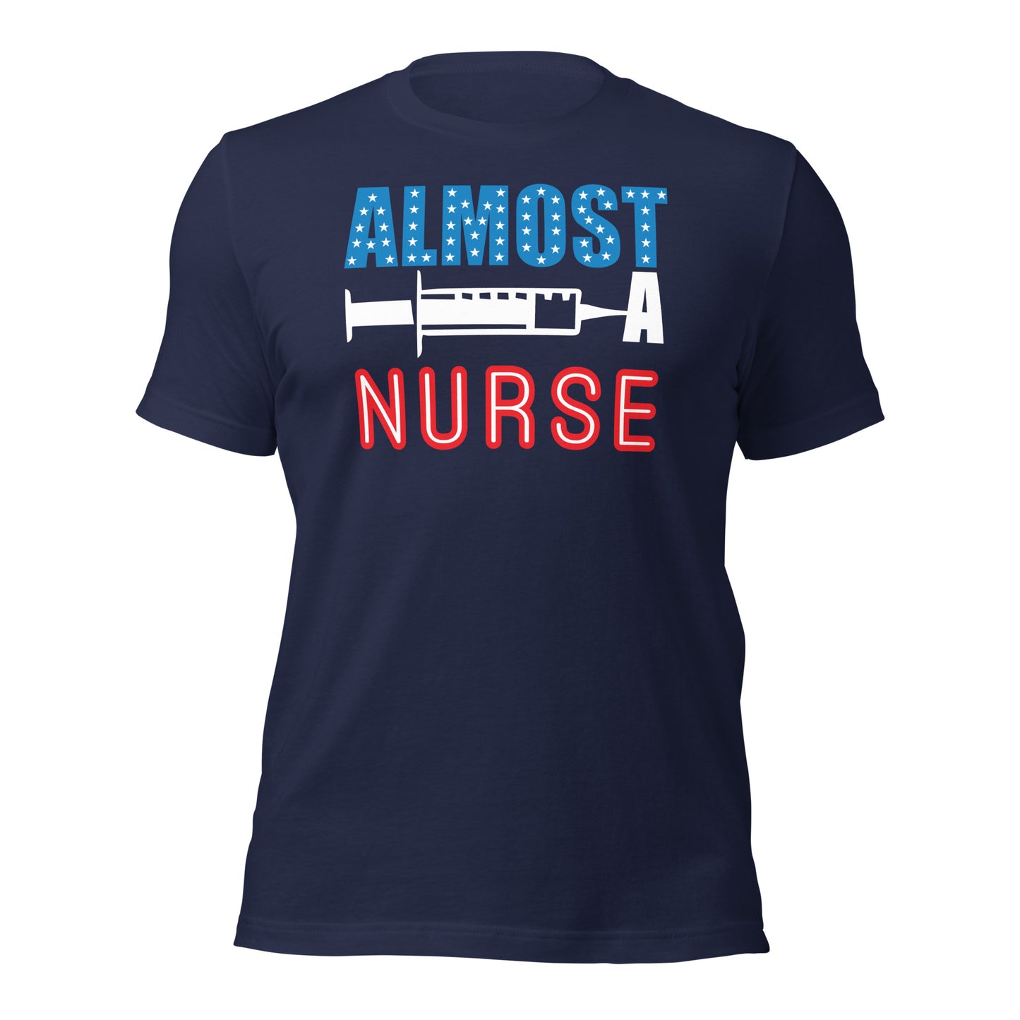 Almost A Nurse Unisex t-shirt