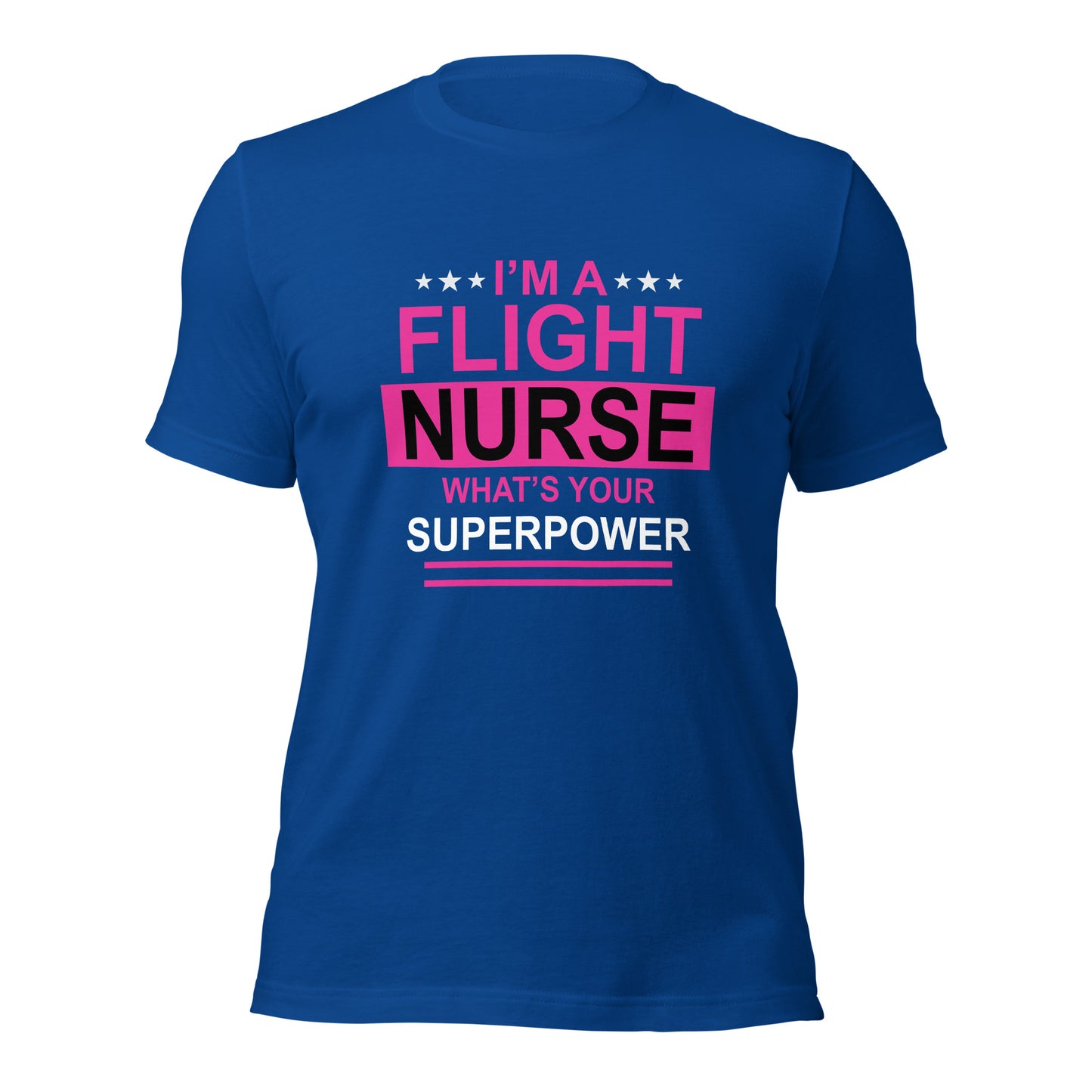 I'm a Flight Nurse Unisex t-shirt