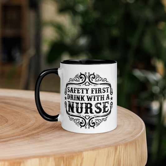 Safety First Drink with a Nurse - Mug with Color Inside