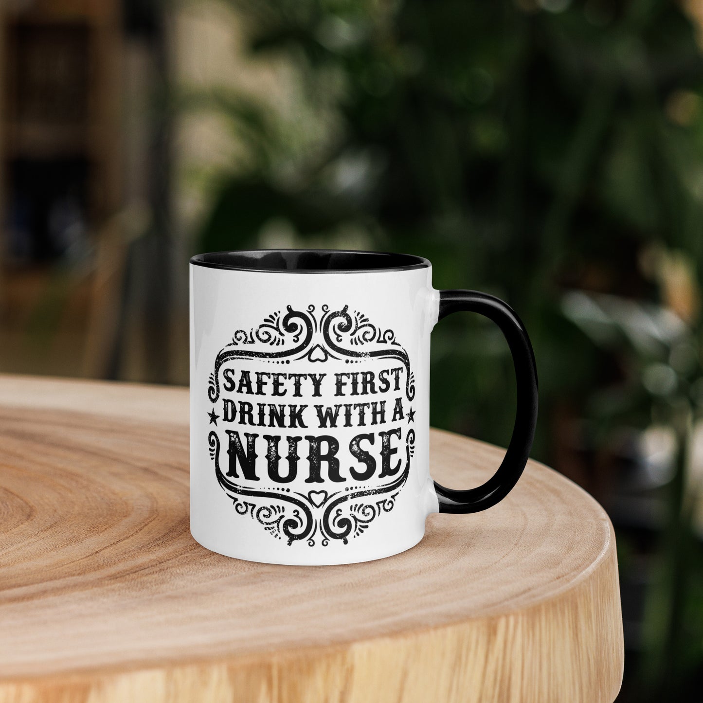 Safety First Drink with a Nurse - Mug with Color Inside