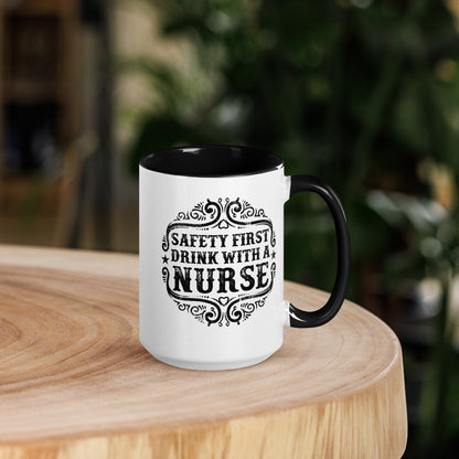 Safety First Drink with a Nurse - Mug with Color Inside