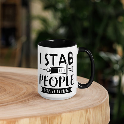 I Stab People for a Living - Mug with Color Inside