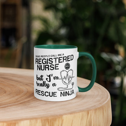 Some people call me Registered Nurse but I'm really a Rescue Ninja - Mug with Color Inside