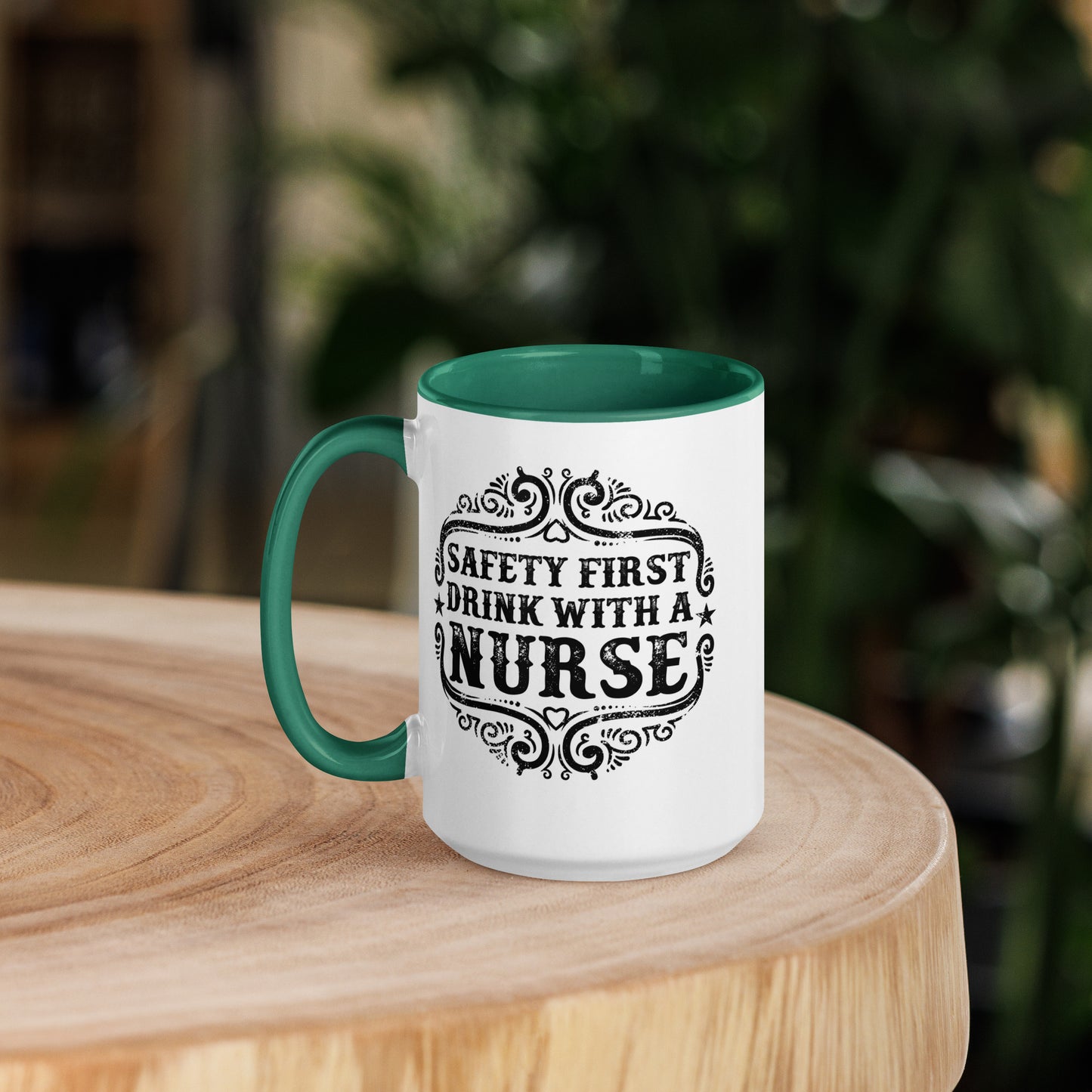 Safety First Drink with a Nurse - Mug with Color Inside