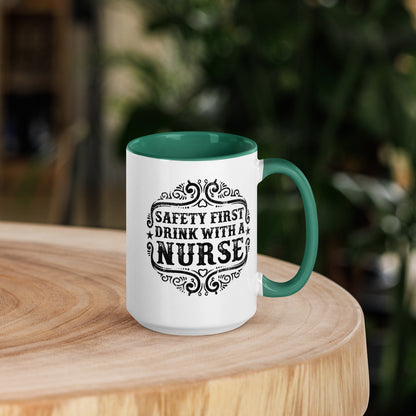 Safety First Drink with a Nurse - Mug with Color Inside