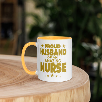 Proud Husband of an Amazing Nurse - Mug with Color Inside