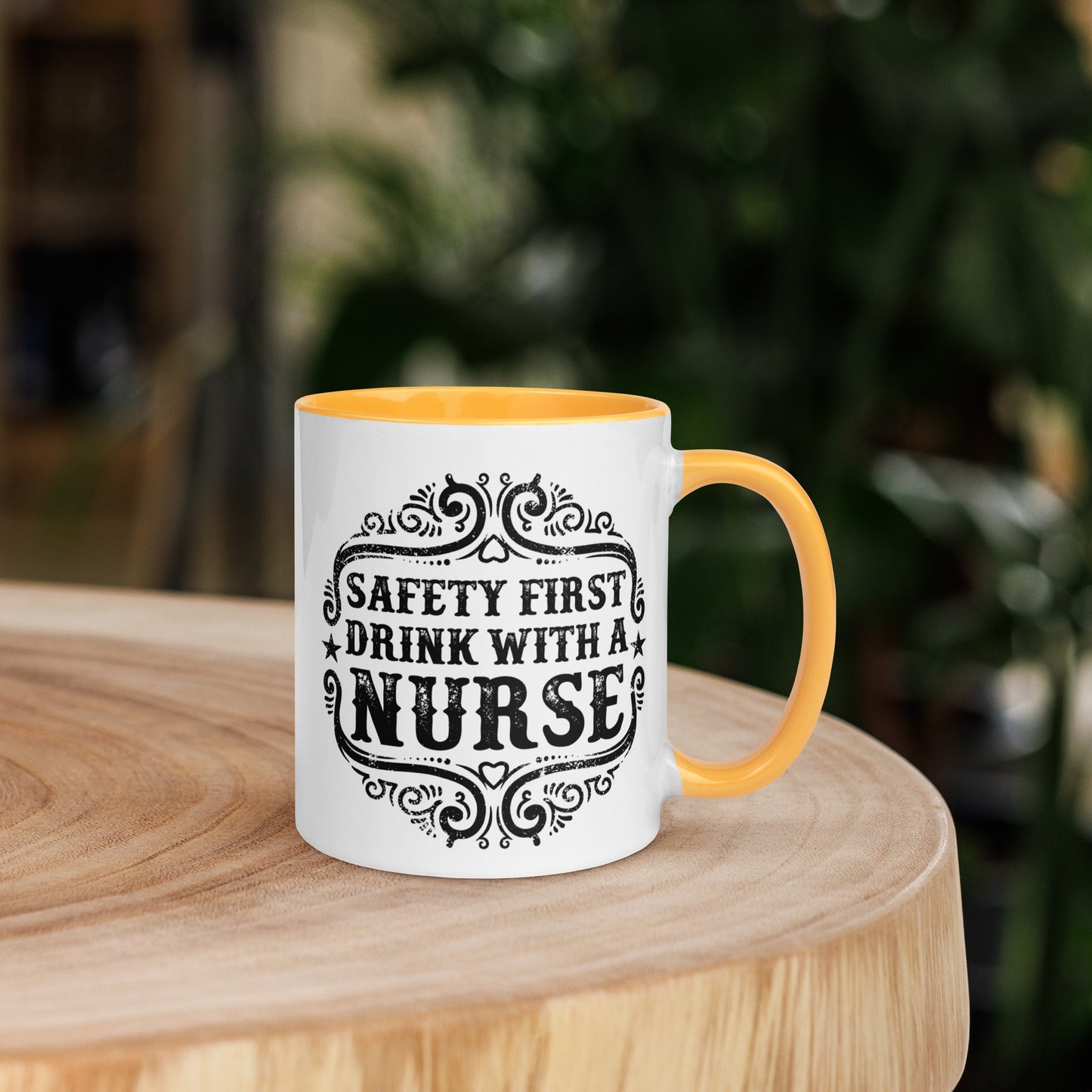 Safety First Drink with a Nurse - Mug with Color Inside