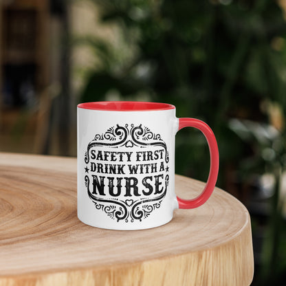 Safety First Drink with a Nurse - Mug with Color Inside